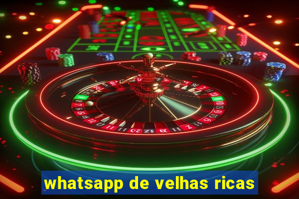 whatsapp de velhas ricas